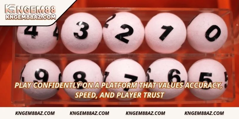 Play confidently on a platform that values accuracy, speed, and player trust