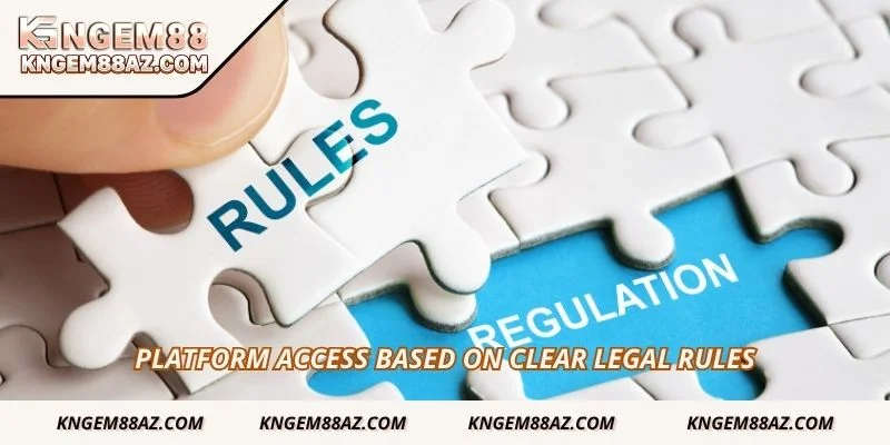 Platform access based on clear legal rules