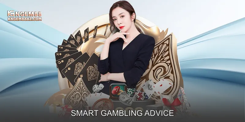 Smart Gambling Advice