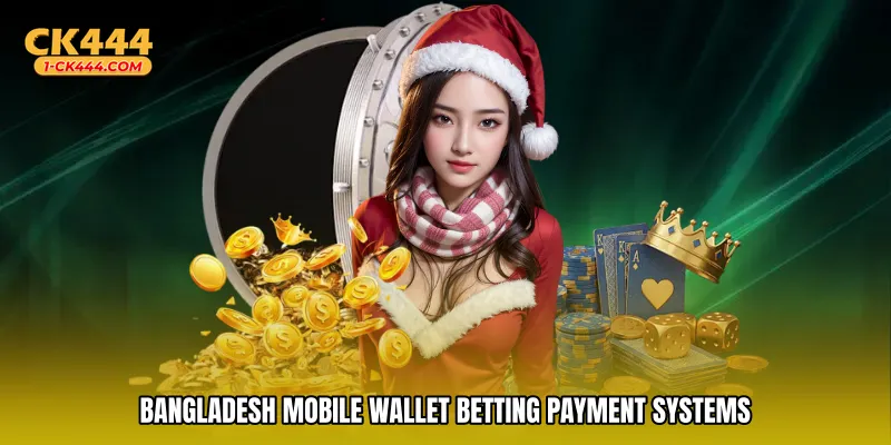 Bangladesh mobile wallet betting payment systems